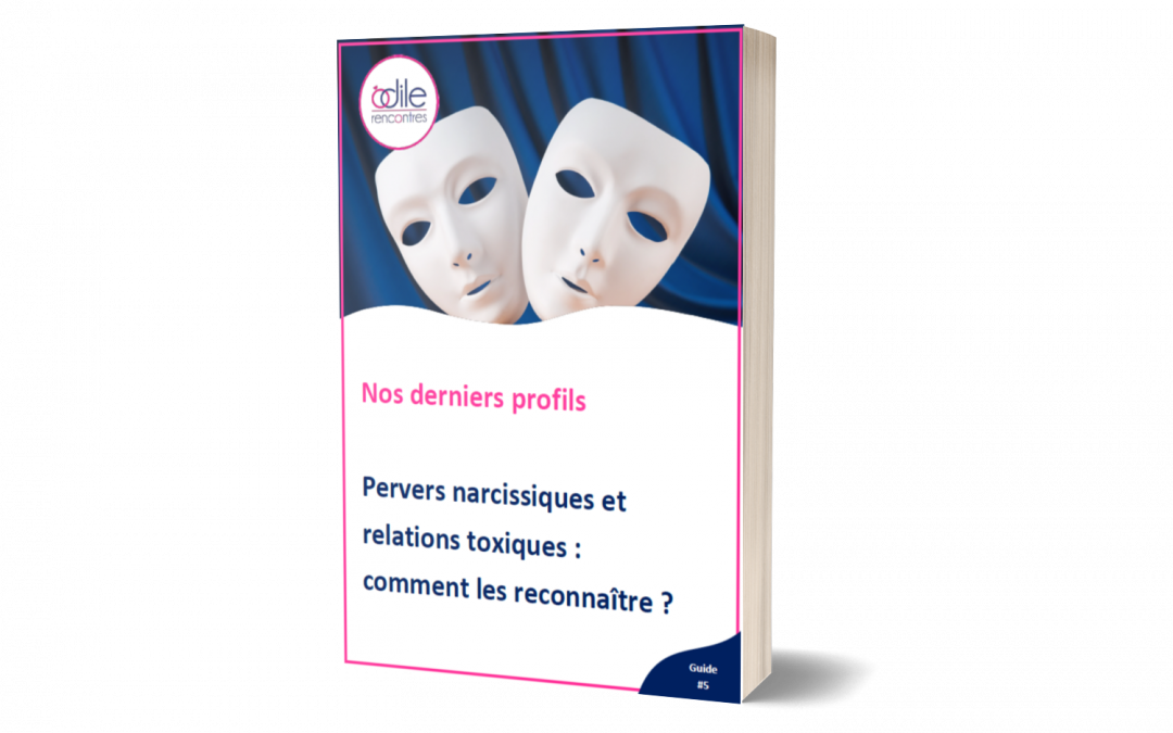 Pervers narcissiques et relations toxiques : Comment les reconnaître ?